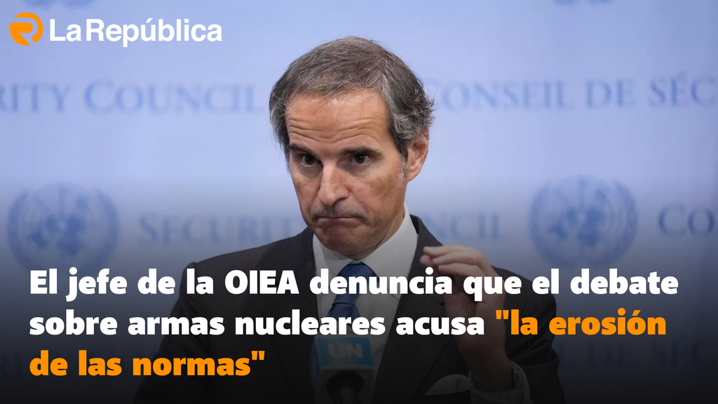 El jefe de la OIEA denuncia que el debate sobre armas nucleares acusa 