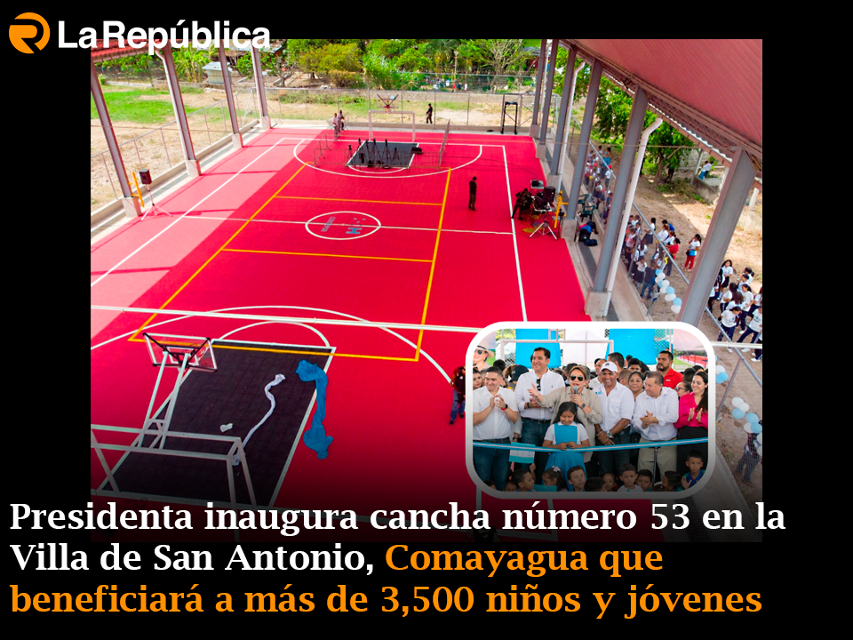 Presidenta inaugura cancha número 53 en la Villa de San Antonio, Comayagua que beneficiará a más de 3,500 niños y jóvenes - Cover Image