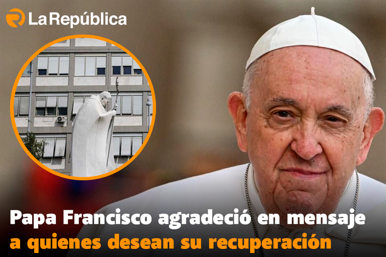 Papa Francisco agradeció en mensaje a quienes desean su recuperación - Cover Image