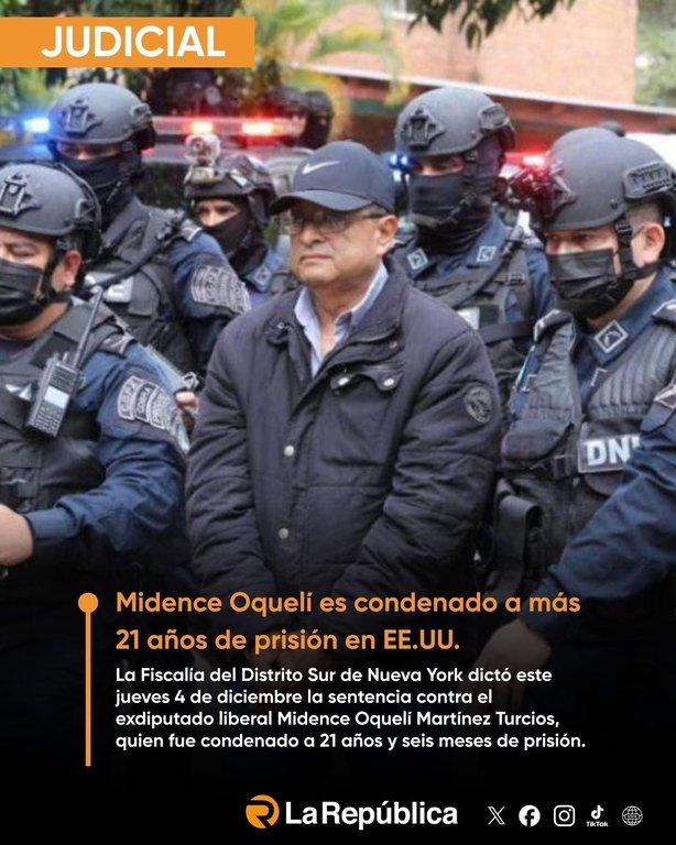 La Fiscalía del Distrito Sur de Nueva York dictó este jueves 4 de diciembre la sentencia contra el exdiputado liberal Midence Oquelí Martíne - Cover Image