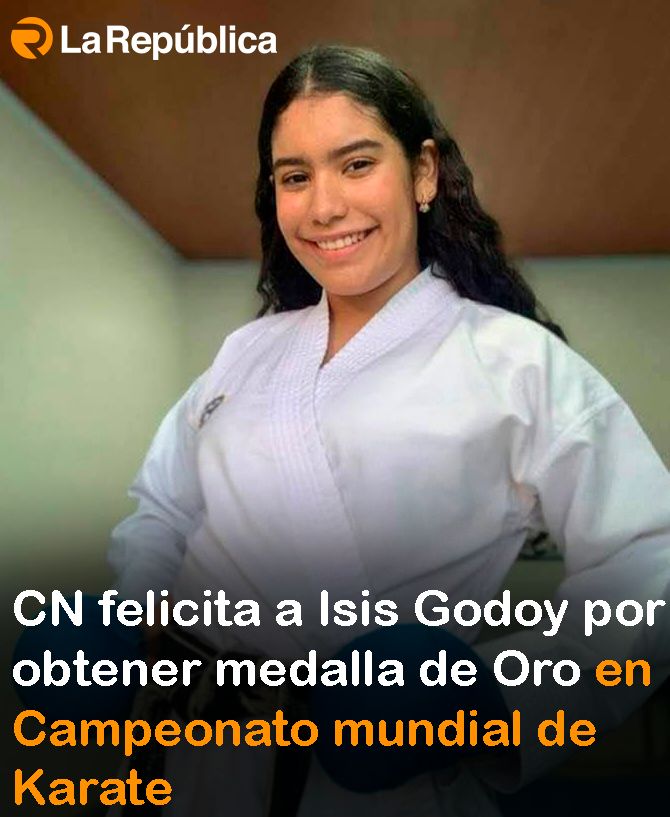 CN felicita a Isis Godoy por obtener medalla de Oro en Campeonato mundial de Karate - Cover Image