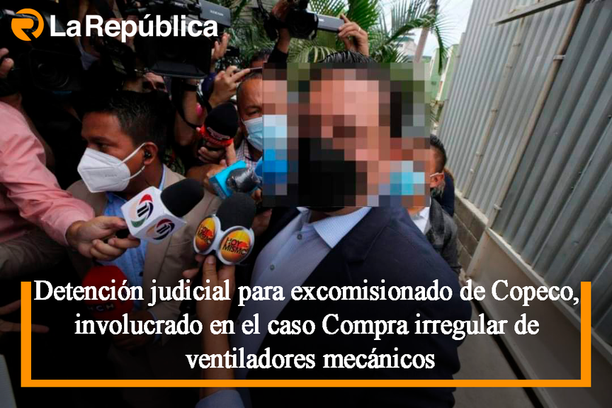 Detención judicial para excomisionado de Copeco, involucrado en el caso Compra irregular de ventiladores mecánicos - Cover Image