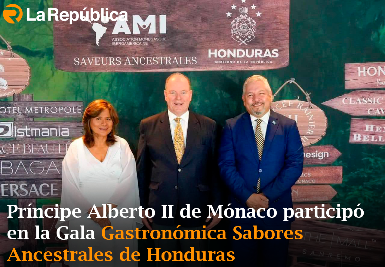 Príncipe Alberto II de Mónaco participó en la Gala Gastronómica Sabores Ancestrales de Honduras - Cover Image