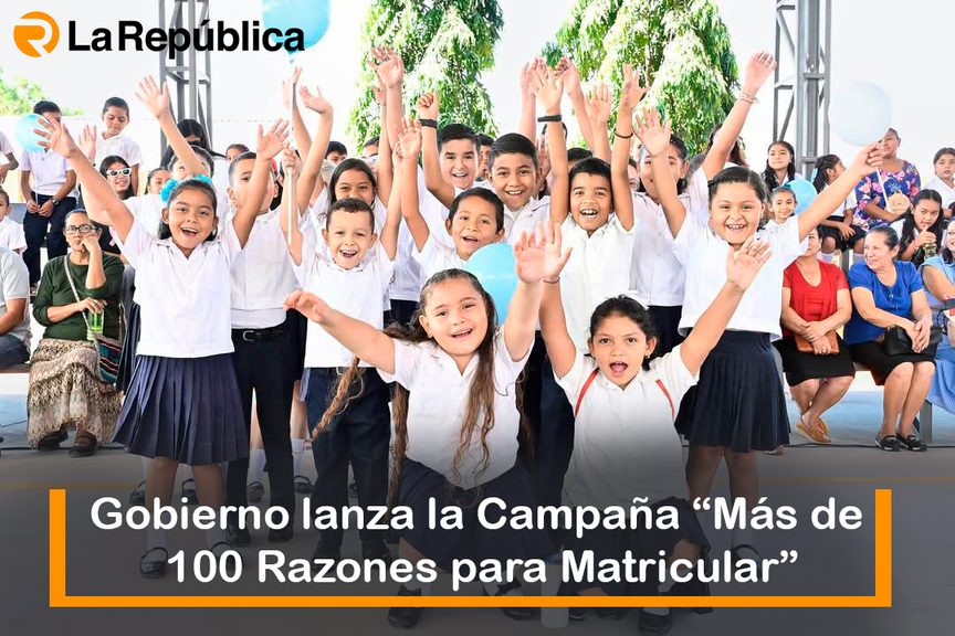  Gobierno lanza la Campaña “Más de 100 Razones para Matricular” - Cover Image