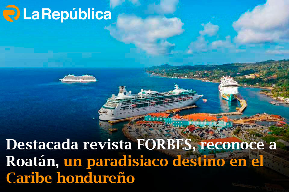 Destacada revista FORBES, reconoce a Roatán, un paradisiaco destino en el Caribe hondureño - Cover Image