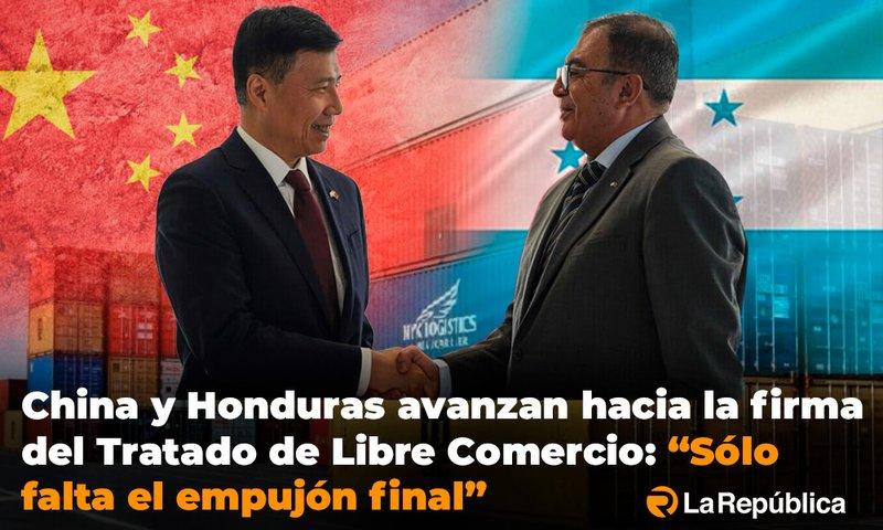  China y Honduras avanzan hacia la firma del Tratado de Libre Comercio: “Sólo falta el empujón final” - Cover Image