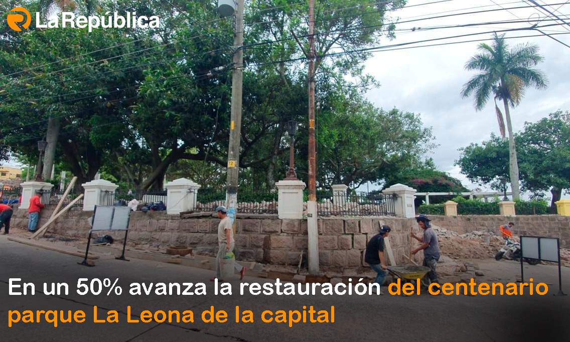 En un 50% avanza la restauración del centenario parque La Leona de la capital - Cover Image