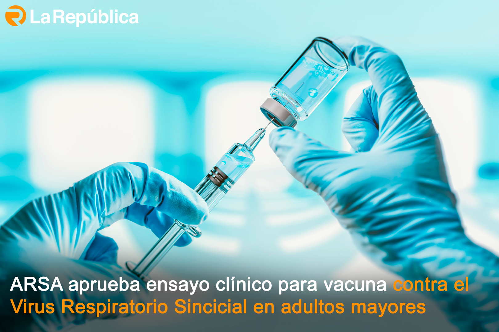 ARSA aprueba ensayo clínico para vacuna contra el Virus Respiratorio Sincicial en adultos mayores - Cover Image